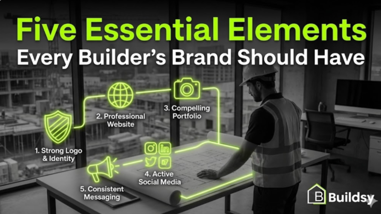 Five Essential Elements Every Builder’s Brand Should Have
